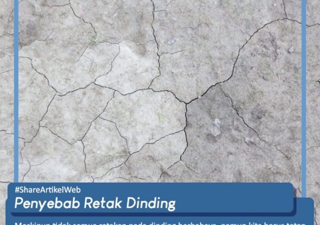 Cara Mencegah Dinding Retak Kembali Setelah Diperbaiki